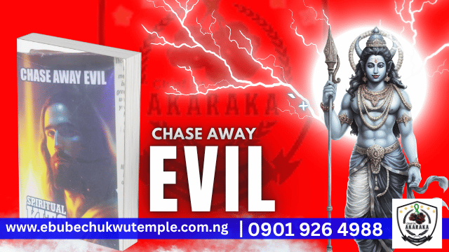 Chase Away Evil